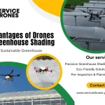 8 Advantages of Drones for Greenhouse Shading