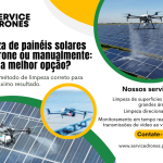 Limpeza manual versus drone de painéis solares: Qual é melhor?