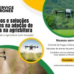 Desafios e soluções comuns na adoção de drones na agricultura