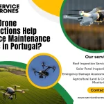 How Drone Inspections Help Reduce Maintenance Costs in Portugal?