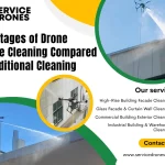 Advantages of Drone Facade Cleaning Compared to Traditional Cleaning